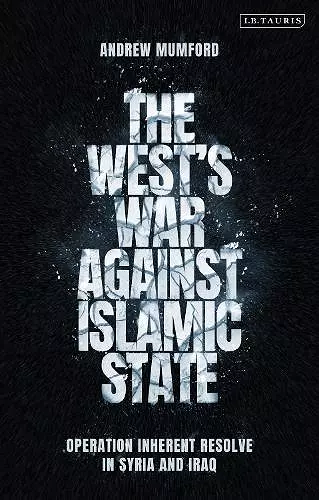 The West’s War Against Islamic State cover