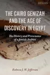 The Cairo Genizah and the Age of Discovery in Egypt cover