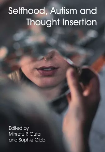 Selfhood, Autism and Thought Insertion cover