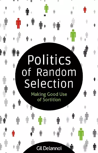 Politics of Random Selection cover