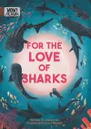 For the Love of Sharks cover