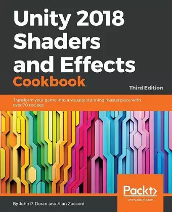 Unity 2018 Shaders and Effects Cookbook cover