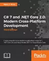 C# 7.1 and .NET Core 2.0 – Modern Cross-Platform Development - Third Edition cover