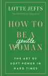 How to be a Gentlewoman cover