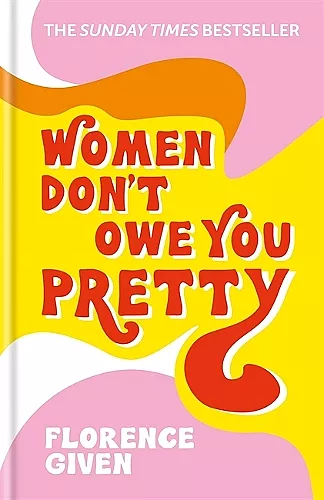 Women Don't Owe You Pretty cover