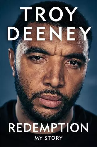 Troy Deeney: Redemption cover
