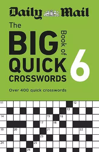 Daily Mail Big Book of Quick Crosswords Volume 6 cover