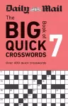 Daily Mail Big Book of Quick Crosswords Volume 7 cover