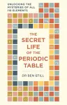 The Secret Life of the Periodic Table cover