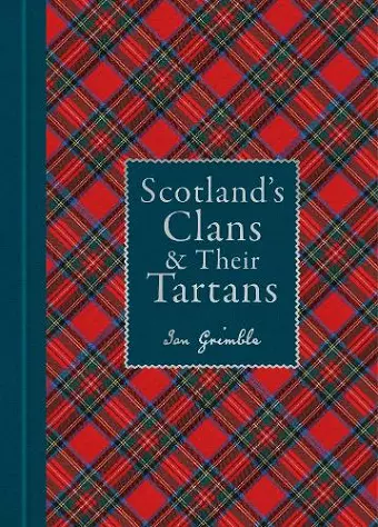 Scotland's Clans & their Tartans cover