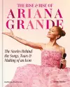 The Rise and Rise of Ariana Grande cover