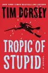 Tropic of Stupid (A Serge Storms Adventure # 23) cover