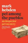 Pel Among the Pueblos (The Inspector Pel Mystery #11) cover