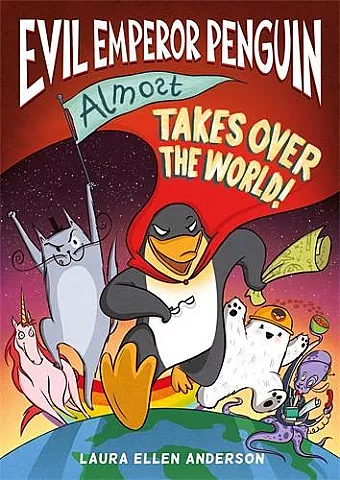 Evil Emperor Penguin (Almost) Takes Over the World cover