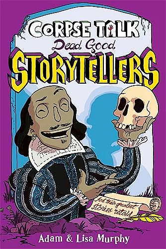 Corpse Talk: Dead Good Storytellers cover