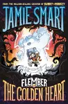 Flember 5: The Golden Heart (from the multi-million-selling creative genius Jamie Smart) cover