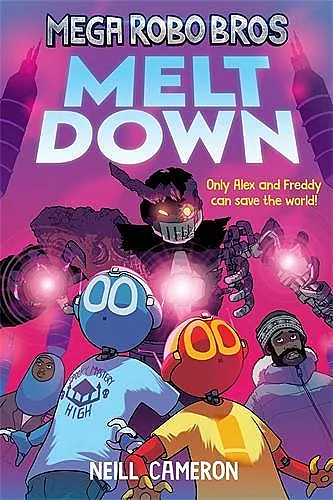 Mega Robo Bros 4: Meltdown cover