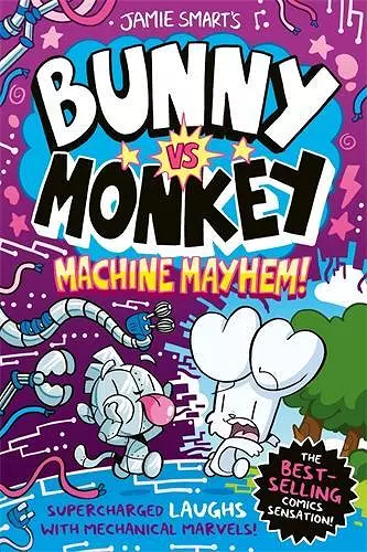 Bunny vs Monkey: Machine Mayhem (a Phoenix Comic Book, from the million-selling Jamie Smart, Illustrator of the Year) cover