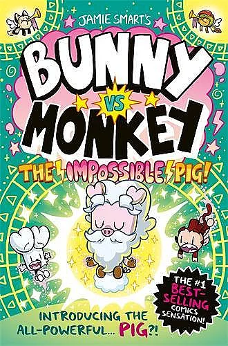 Bunny vs Monkey: The Impossible Pig cover