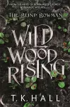 The Blind Bowman: Wildwood Rising cover