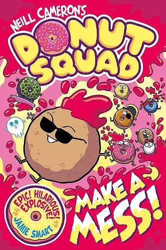Donut Squad: Make a Mess! (a Phoenix Comic Book): the latest addition to this bestselling series! cover