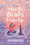 When the Birds Wake Up - a stunning debut from an exciting new voice cover