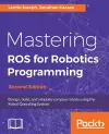 Mastering ROS for Robotics Programming cover