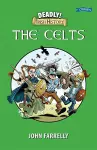 Deadly! Irish History - The Celts cover