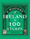 A History of Ireland in 100 Stamps cover