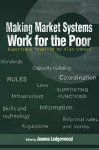 Making Market Systems Work for the Poor cover