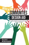 When Communities Design Aid cover