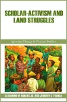 Scholar-Activism and Land Struggles cover