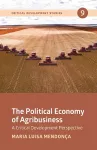 The Political Economy of Agribusiness cover