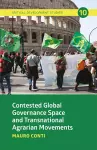 Contested Global Governance Space and Transnational Agrarian Movements cover