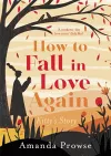 How to Fall in Love Again: Kitty's Story cover