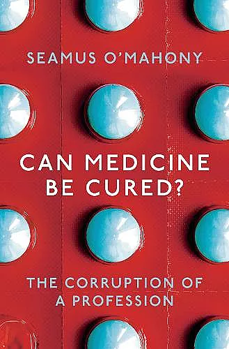 Can Medicine Be Cured? cover