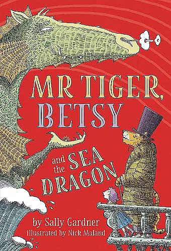 Mr Tiger, Betsy and the Sea Dragon cover