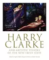 Harry Clarke and Artistic Visions of the New Irish State cover