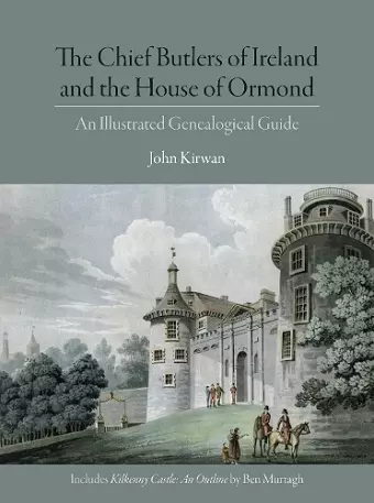 The Chief Butlers of Ireland and the House of Ormond cover