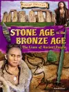 The Stone Age to the Bronze Age: The Lives of Ancient People cover