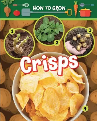 How to Grow Crisps cover
