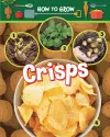 How to Grow Crisps cover