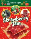 How to Grow Strawberry Jam cover