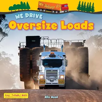 We Drive Oversize Loads cover