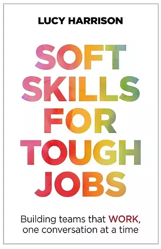 Soft Skills for Tough Jobs cover