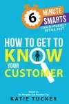 How to Get to Know your Customer cover