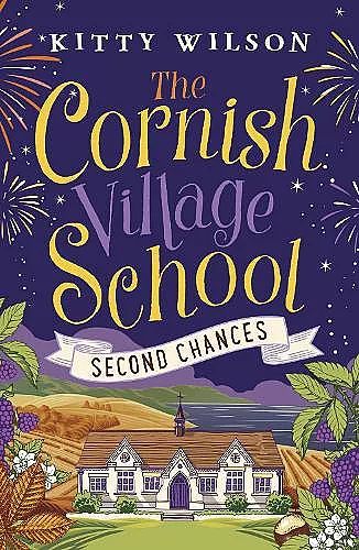 The Cornish Village School - Second Chances cover