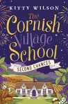 The Cornish Village School - Second Chances cover