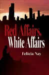 Red Affairs, White Affairs cover