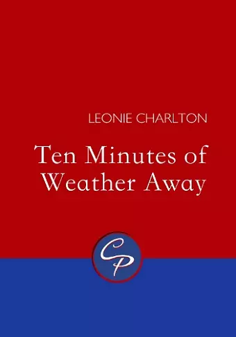 Ten Minutes of Weather Away cover